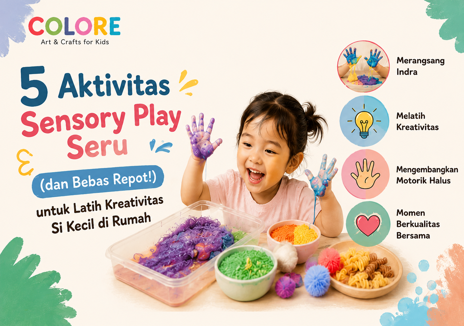 5 Aktivitas Sensory Play Seru (dan Bebas Repot!) untuk Latih Kreativitas Si Kecil di Rumah